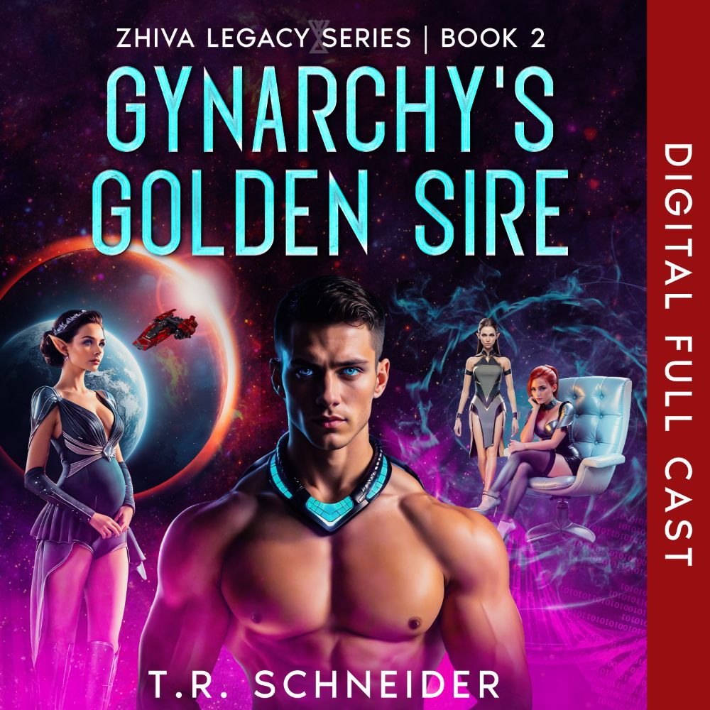 Gynarchy's Golden Sire: Zhiva Legacy Book 2