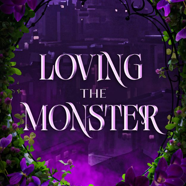 Loving The Monster