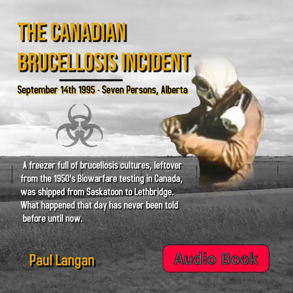 The Canadian Brucellosis Incident - September 14th, 1995 - Seven  Persons Alberta