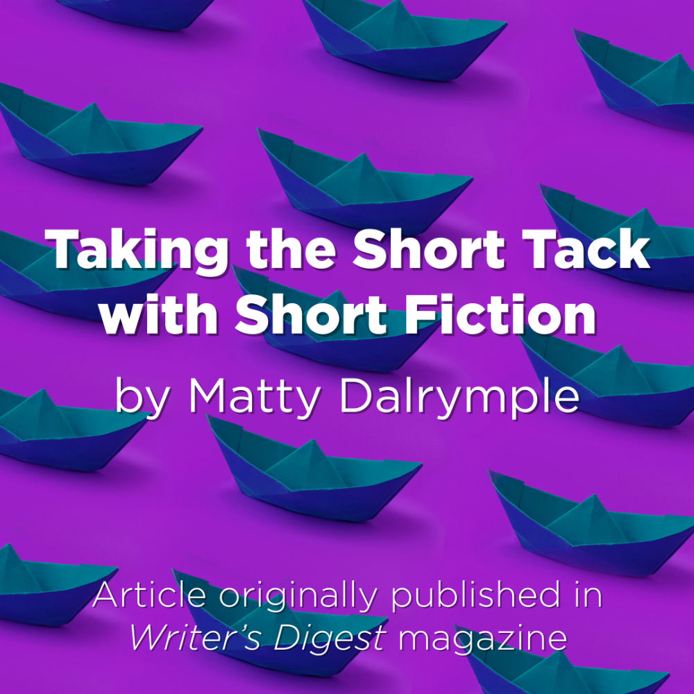 Taking the Short Tack with Short Fiction