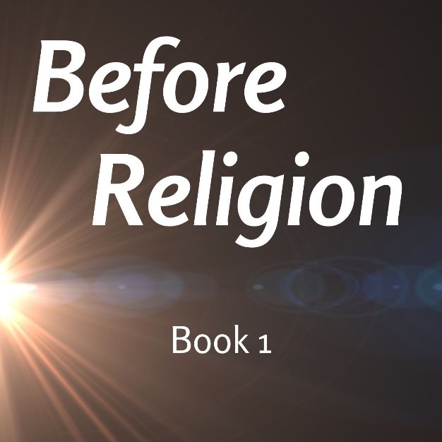 Before Religion